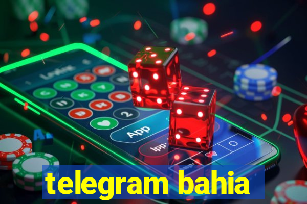 telegram bahia